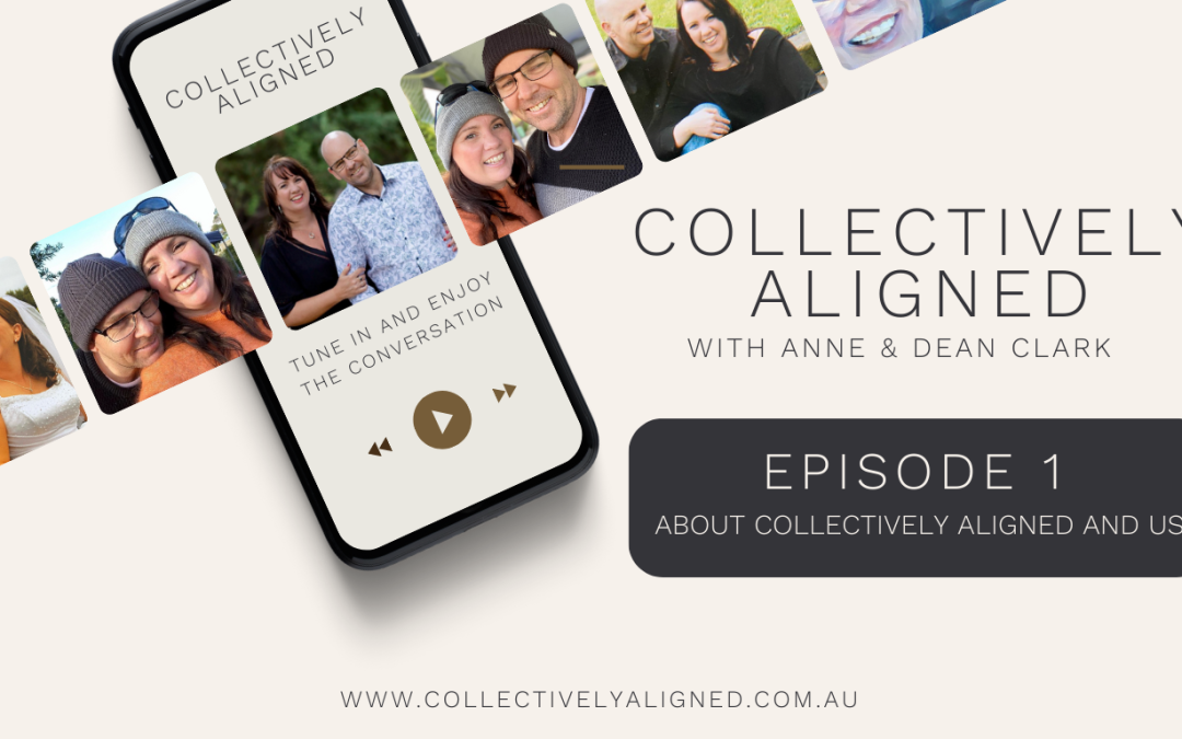 Collectively Aligned Podcast Episode 1 Why us and why Collectively Aligned